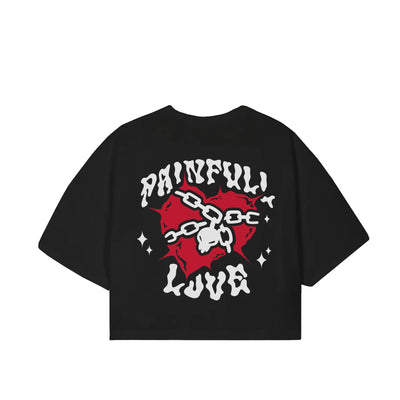 Painfull Love T-Shirt - Drop 01