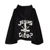 Imagen trasera de la hoodie Jesus Died? 